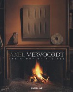 Axel Vervoordt: The Story of a Style - Meredith Etherington-Smith, Laziz Hamani