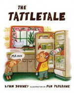 The Tattletale - Lynn Downey, Pam Paparone