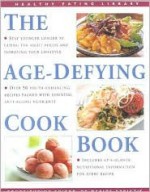 The Age-Defying Cookbook - Marios Kyriazis