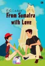 From Sumatra with Love - Esi Lahur