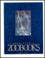 Life Begins (Prehistoric Zoobooks) - John Bonnett Wexo, Walter Stuart