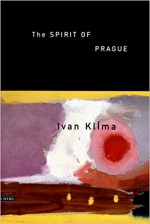 The Spirit of Prague - Ivan Klíma