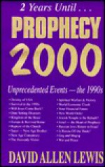 Prophecy 2000 - David Allen Lewis