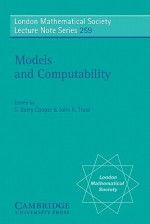 Models and Computability - S. Barry Cooper, John K. Truss