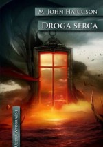 Droga serca - Michael John Harrison