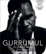 Gurrumul - Robert Hillman