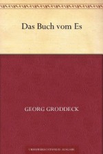 Das Buch vom Es (German Edition) - Georg Groddeck