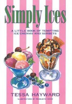 Simply Ices - Tessa Hayward, Madeleine David