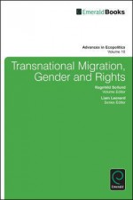 Transnational Migration, Gender and Rights - Ragnhild Aslaug Sollund, Liam Leonard