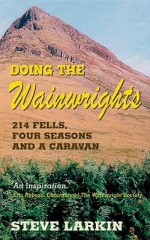 Doing The Wainwrights - Steve Larkin