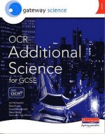 Gateway Science: Ocr Additional Science For Gcse: Additional Higher Student Book (Edexcel Gcse Mathematics S.) - Ian Honeysett, David Lees