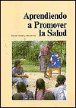 Aprendiendo a promover la salud - David Werner