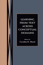 Learning from Text Across Conceptual Domains - Cynthia R. Hynd, Cynthia Hynd-Shanahan