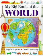 My Big Book of the World - Gerald Hawksley, Hermes House