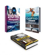 Photography Box Set: Top 25 Tips For Shooting Amazing Photos. 30 Lessons to Use the GoPro Hero 3+ Cameras. Amazing Guide on How to Understand the Fundamentals ... photography lighting, photography tips) - Sara Ortiz, Al Holt, Orlando Daniels