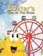 Buster's Day at the Show - Steve Curran