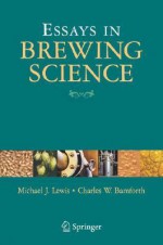 Essays in Brewing Science - Charles W. Bamforth