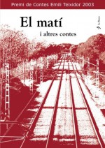 El Mati, i altres contes (Catalan Edition) - Vv.Aa.