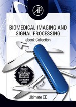 Biomedical Imaging And Signal Processing Ebook Collection: Ultimate Cd - Thomas Szabo, John Semmlow, Mark E. Brezinski, Reinaldo Perez, Isaac Bankman