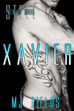 Xavier (Men of Steel) (Volume 4) - MJ Fields