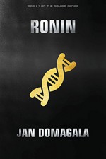 Ronin (Col Sec Book 1) - Jan Domagala, Darren Halpin