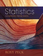 Statistics: Learning from Data (with Jmp Printed Access Card) - Roxy Peck