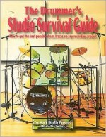 The Drummer's Studio Survival Guide - Mark Parsons, Rick Van Horn