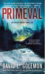 Primeval: An Event Group Thriller (Event Group Thrillers) - David L. Golemon