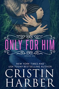 Only for Him - Cristin Harber