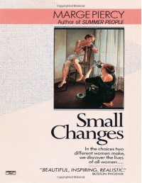 Small Changes - Marge Piercy