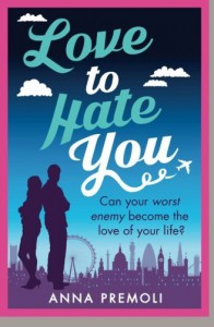 Love to Hate You - Anna Premoli