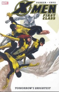 X-Men: First Class, Vol. 1 - Jeff Parker, Roger Cruz