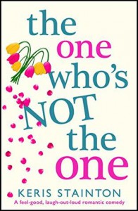 The One Who's Not the One - Keris Stainton