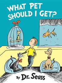 What Pet Should I Get? - Dr. Seuss