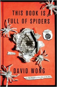 This Book Is Full of Spiders: Seriously, Dude, Don't Touch It - 