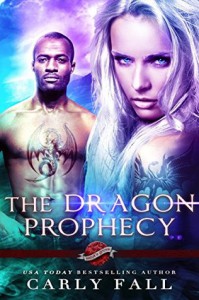 The Dragon's Prophecy - Carly Fall