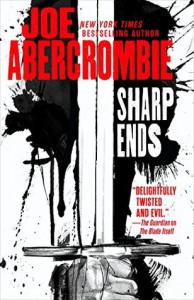 Sharp Ends - Joe Abercrombie