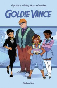 Goldie Vance Vol. 2 - Hope Larson, Brittney Williams