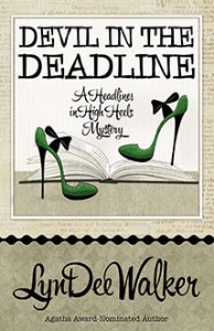 Devil in the Deadline - LynDee Walker