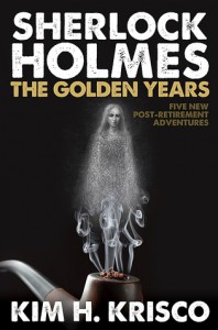 Sherlock Holmes = The Golden Years - Kim H. Krisco