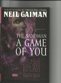 The Sandman, Vol. 5: A Game of You - Colleen Doran, Todd Klein, Shawn McManus, Bryan Talbot, Dick Giordano, Stan Woch, George Pratt, Neil Gaiman