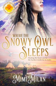 Where Snowy Owl Sleeps - Mimi Milan