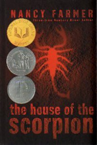 The House of the Scorpion - Nancy Farmer