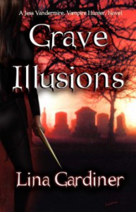 Grave Illusions - Lina Gardiner