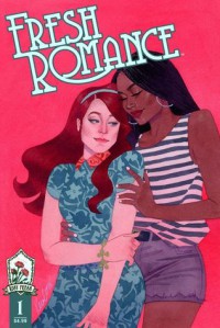 Fresh Romance #1 - Janelle Asselin, Kevin Wada, Savanna Ganucheau, Amanda Scurti, Sally Jane Thompson, Arielle Jovellanos, Sarah Vaughn, Kate Leth, Sarah Winifred Searle, Sarah Kuhn