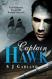 Captain Hawk (Hawk's Legacy Series Book 1) - SJ Garland