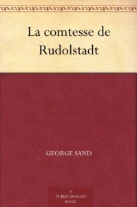 La comtesse de Rudolstadt (French Edition) - George Sand