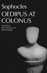 Oedipus at Colonus - Sophocles, Eamon Grennan, Rachel Kitzinger