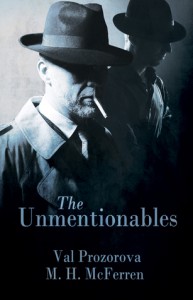 The Unmentionables - Megan McFerren, Val Prozorova