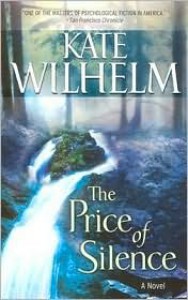 The Price Of Silence - Kate Wilhelm